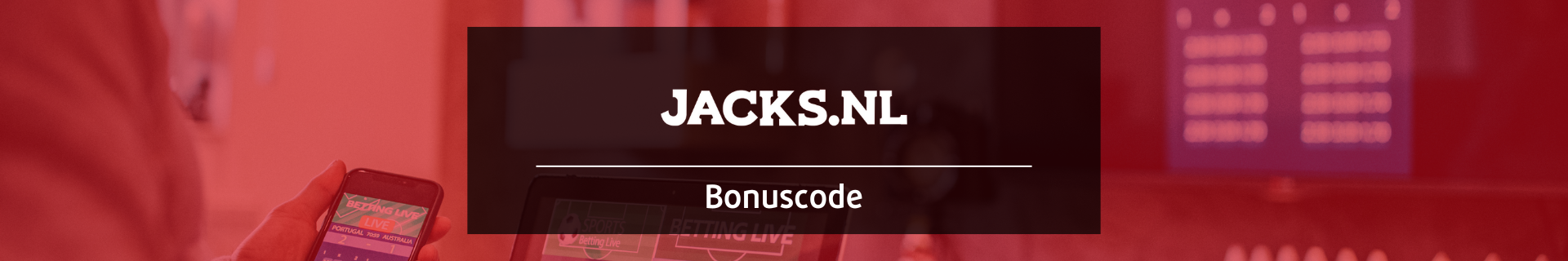 Jacks.nl bonus code