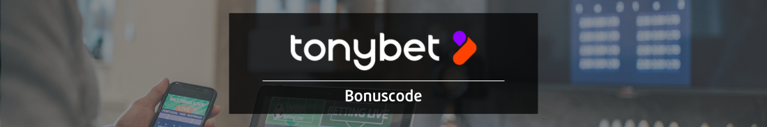 Tonybet bonuscode