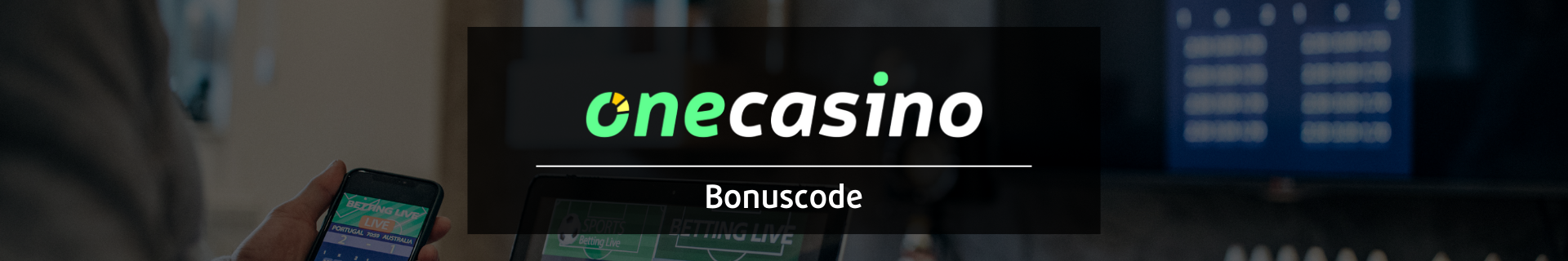 OneCasino bonuscode